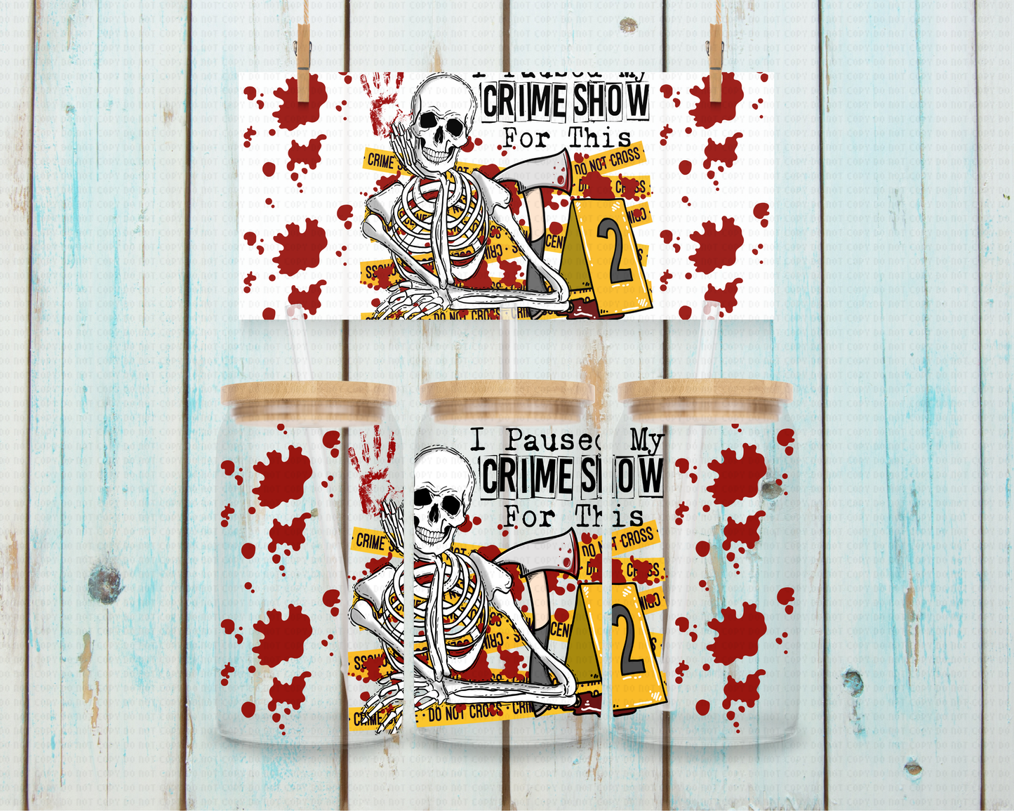 Halloween Paused Crime Show - 16 oz / 20 oz Libby UV DTF Wrap CStage EXCLUSIVE