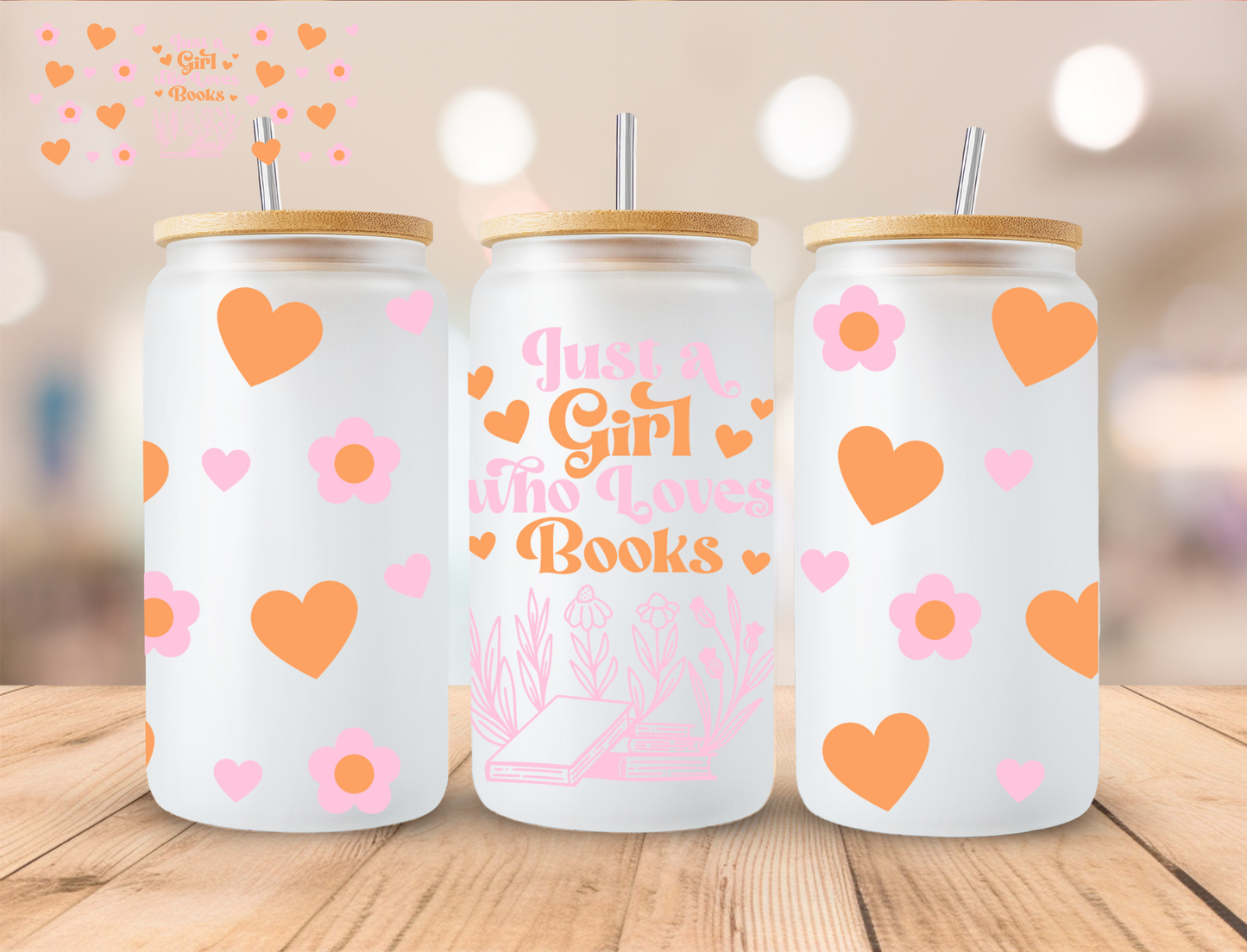 Just A Girl Who Loves Books - 16 oz / 20 oz Libby UV DTF Wrap