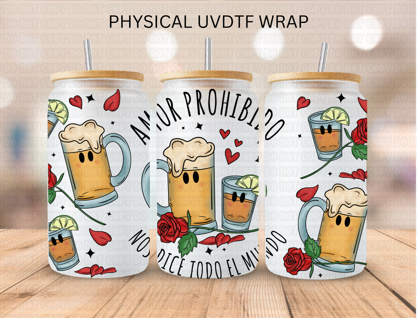 Valentines Amor Prohibido Latino - 16 oz / 20 oz Libby UV DTF Wrap