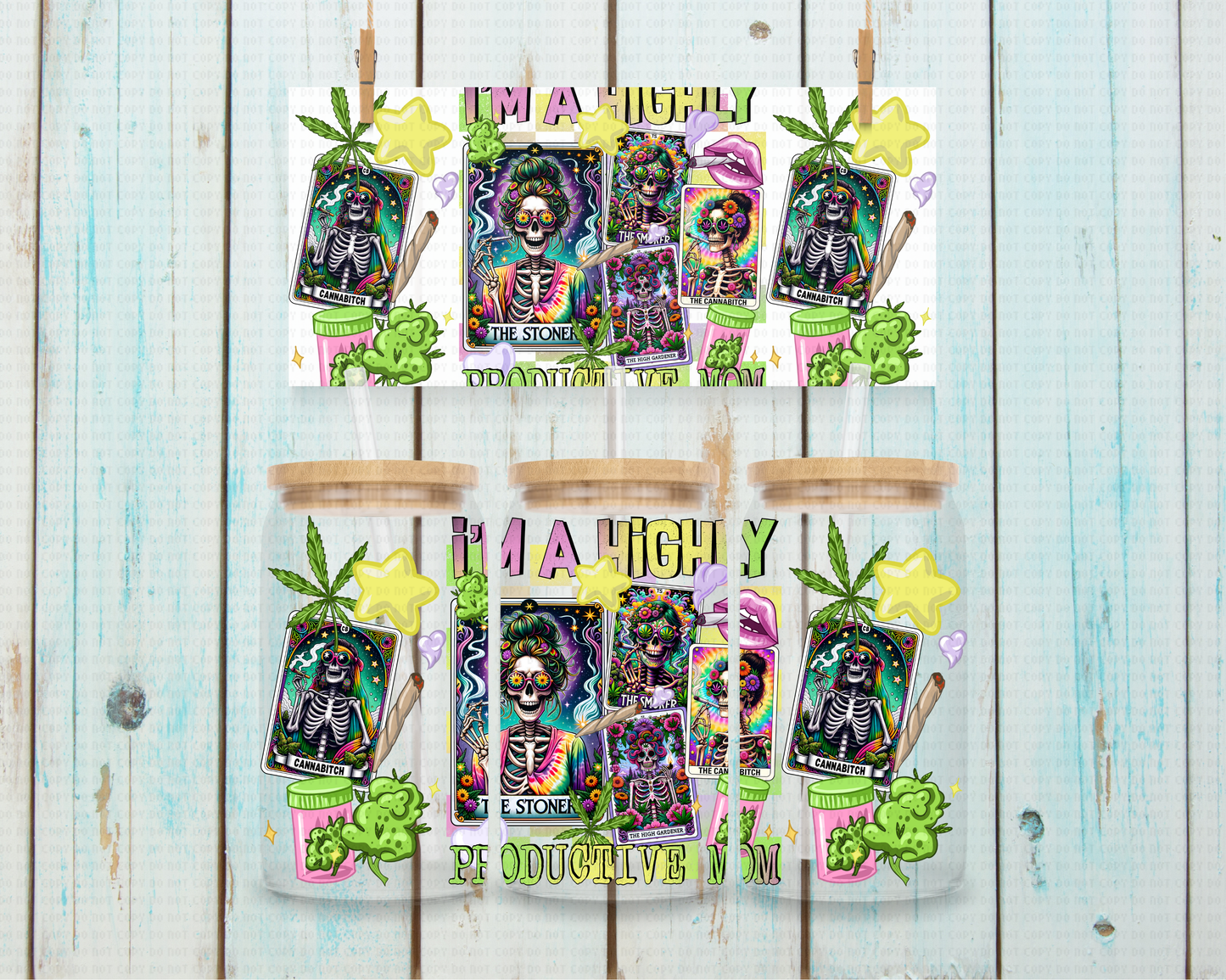 I'm a Highly Productive Mom 420 - 16 oz / 20 oz Libby UV DTF Wrap CStage EXCLUSIVE