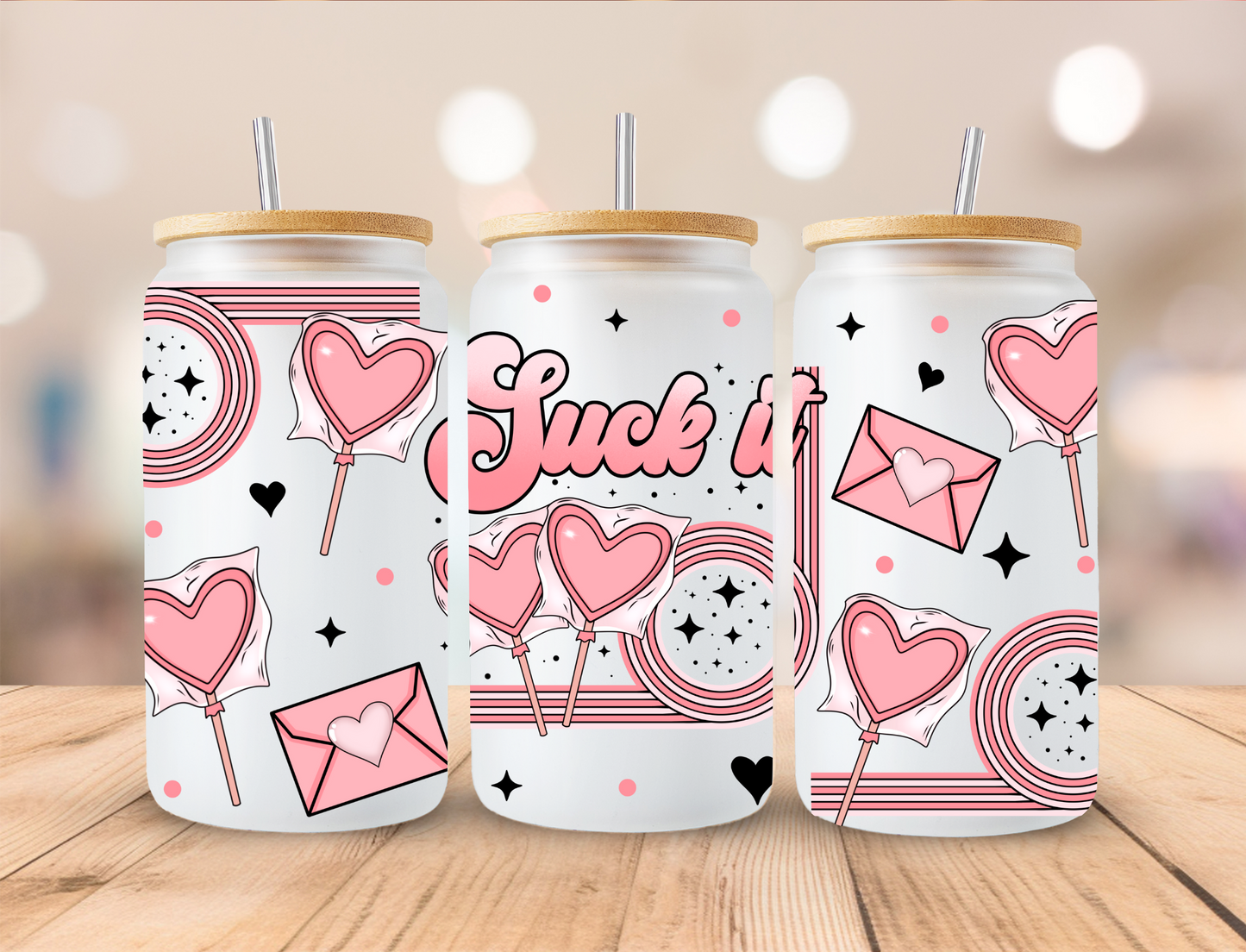 Valentine's Suck It - 16 oz / 20 oz Libby UV DTF Wrap