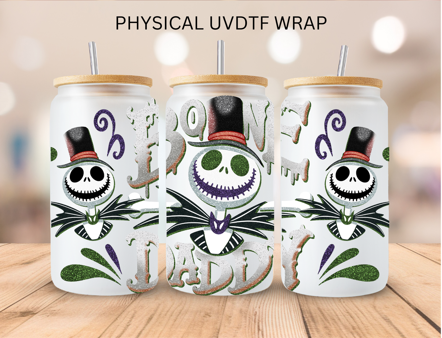 Skeleton King Bone Daddy - 16 oz / 20 oz Libby UV DTF