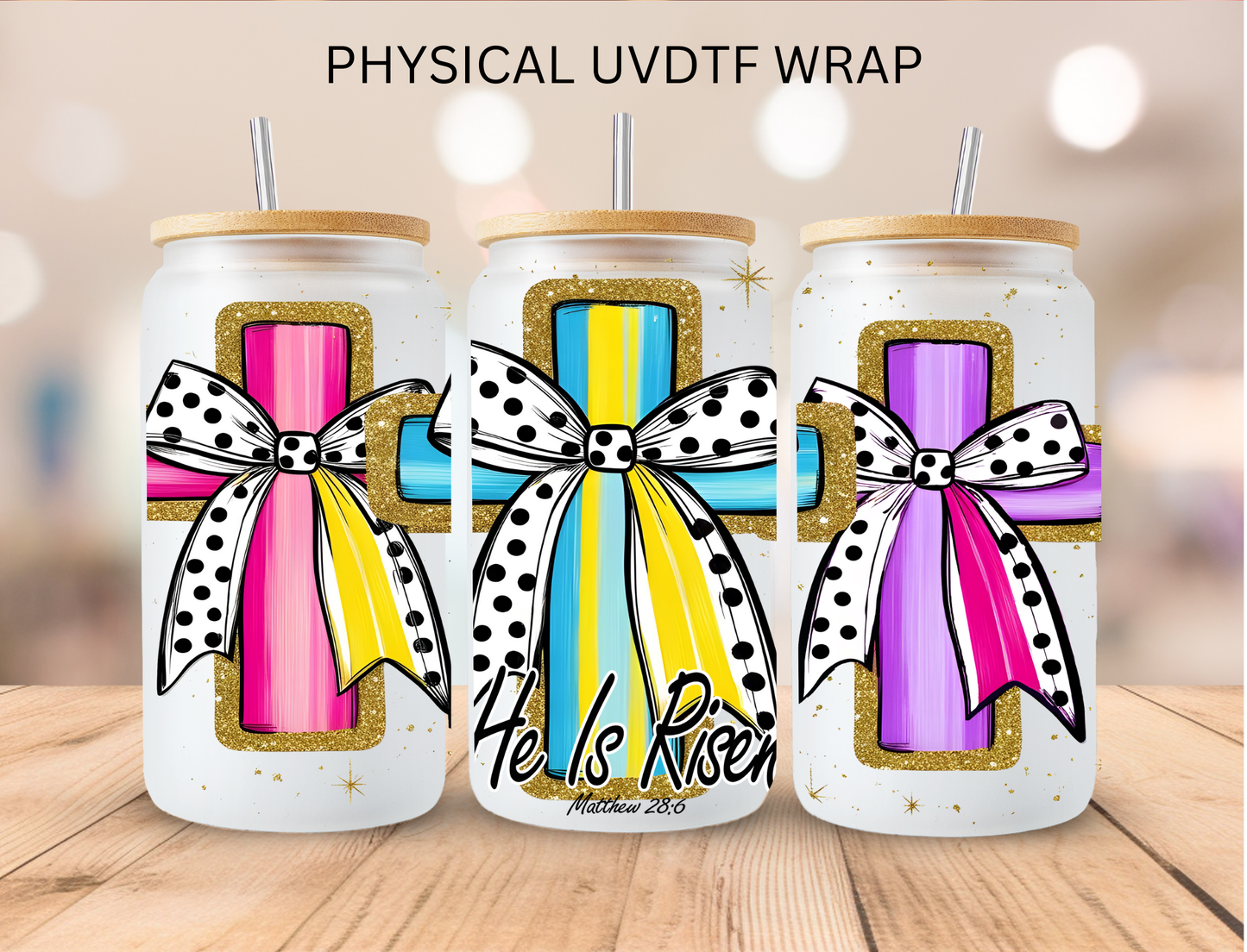 He Is Risen - 16 oz / 20 oz Libby UV DTF