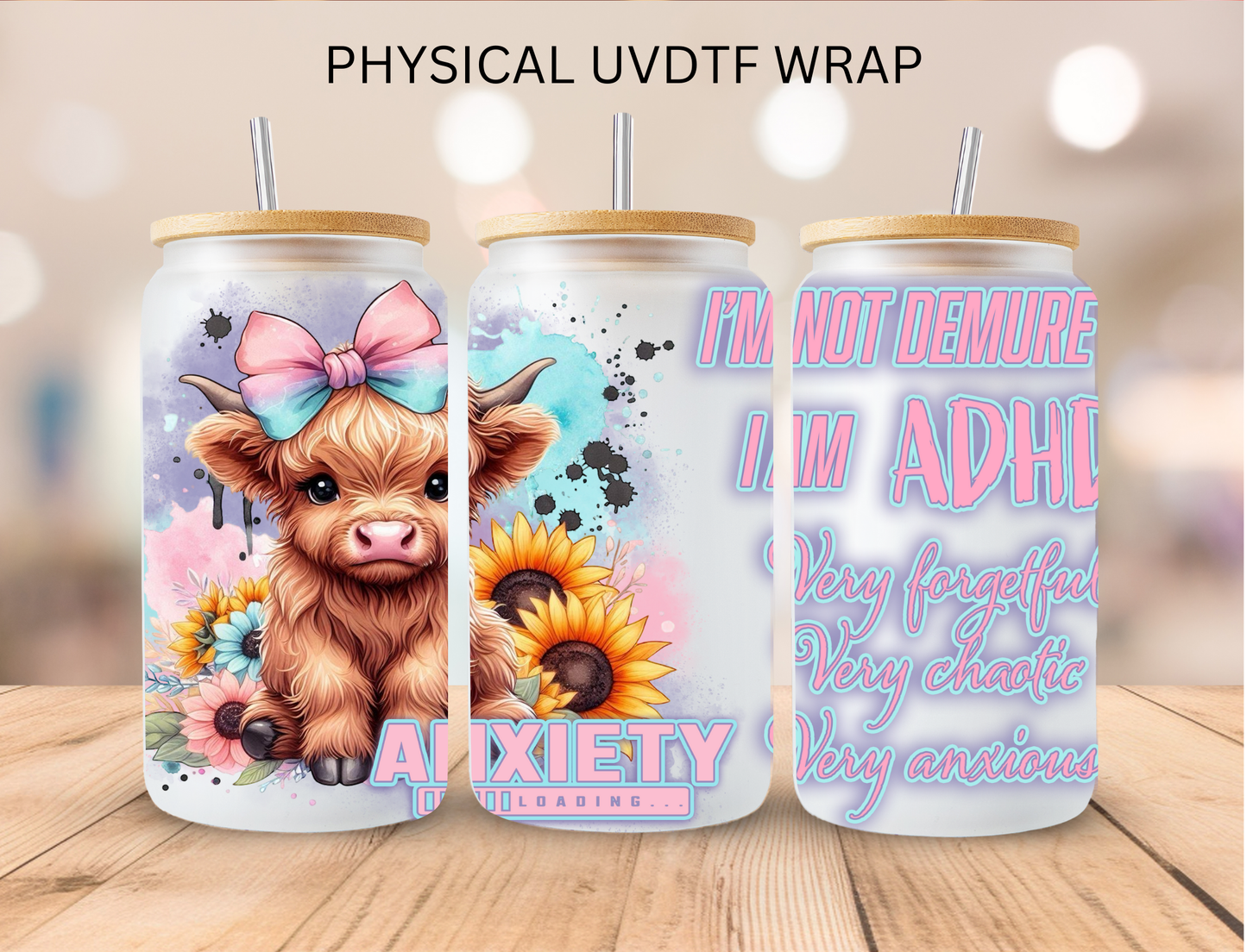 I'm Not Demure Cow - 16 oz / 20 oz Libby UV DTF