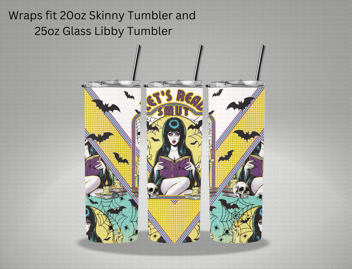 Halloween Let's Real Smut - 20oz Skinny Tumbler / 25 Oz Glass Tumbler Wrap GRAVITEE EXCLUSIVE