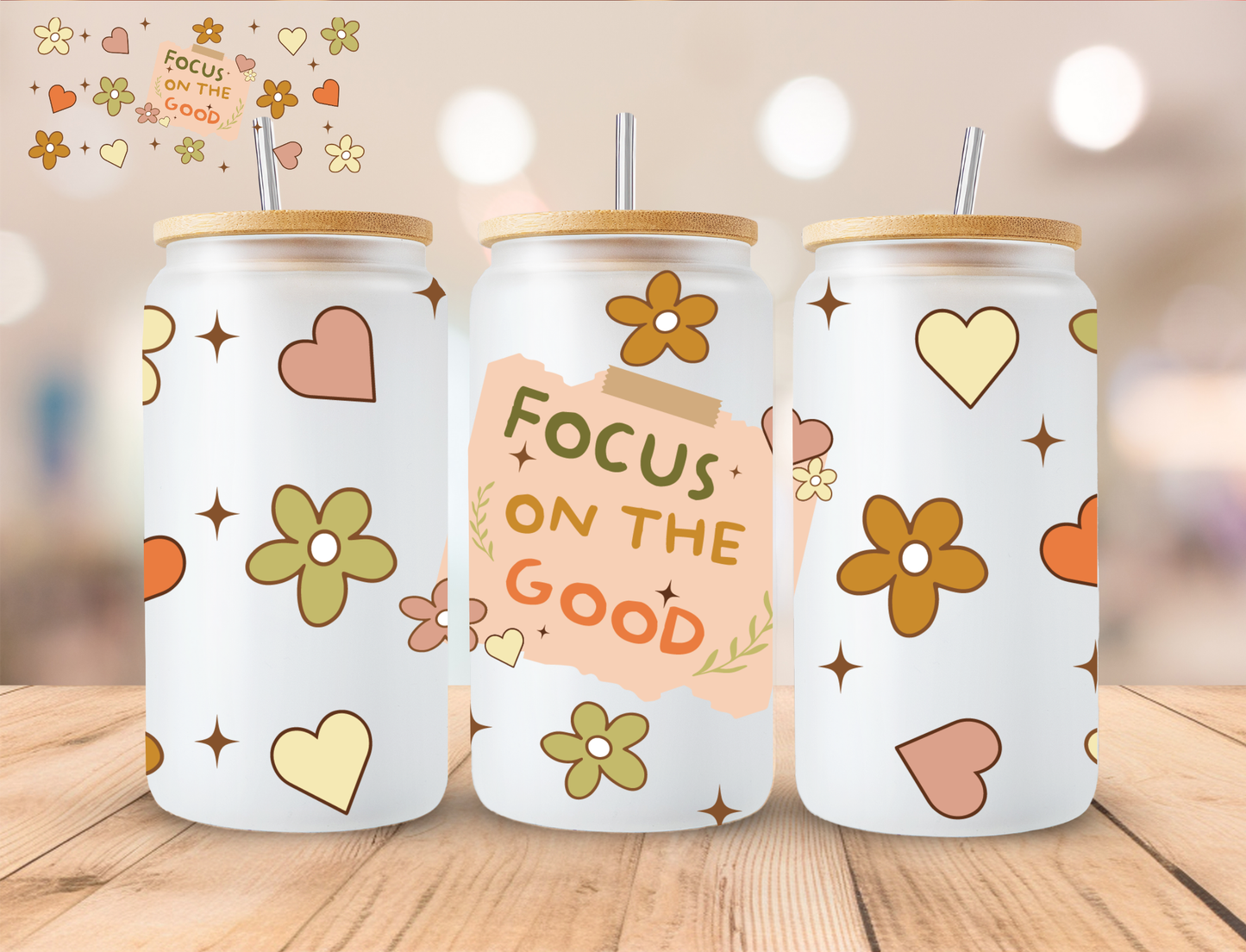 Focus On The Good - 16 oz / 20 oz Libby UV DTF Wrap