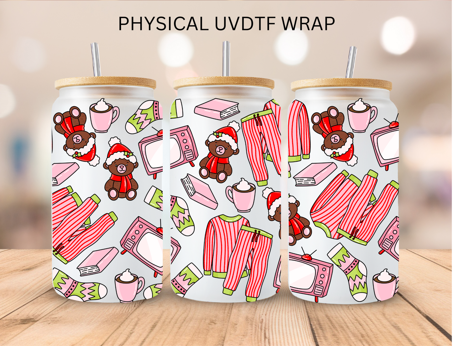 Christmas Pajamas And Comfort Items - 16 oz / 20 oz Libby UV DTF