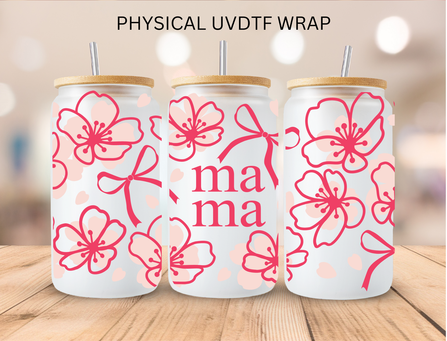 Floral Ma Ma And Bows Hot Pink- 16 oz / 20 oz Libby UV DTF
