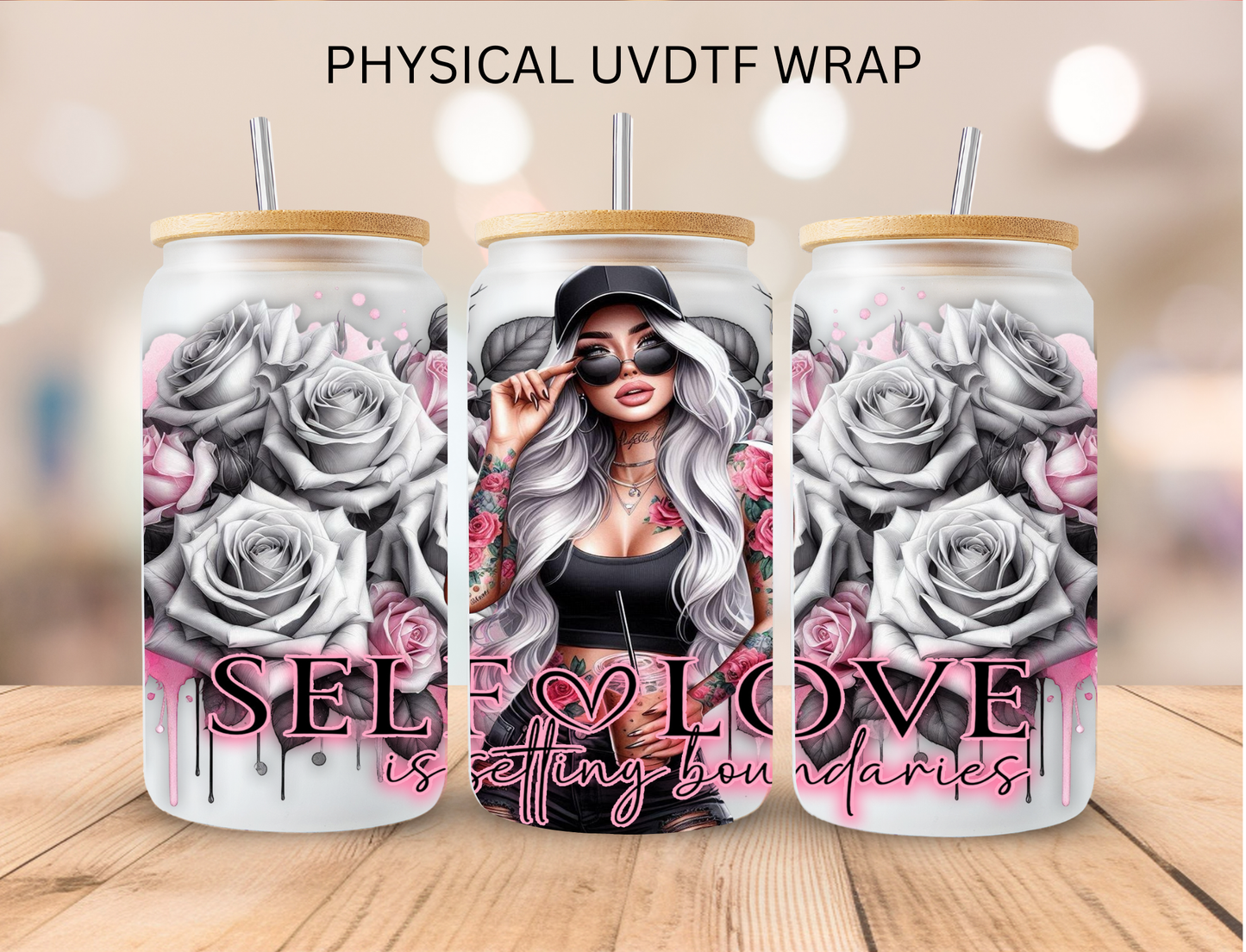 Self Love Is Setting Bondaries - 16 oz / 20 oz Libby UV DTF