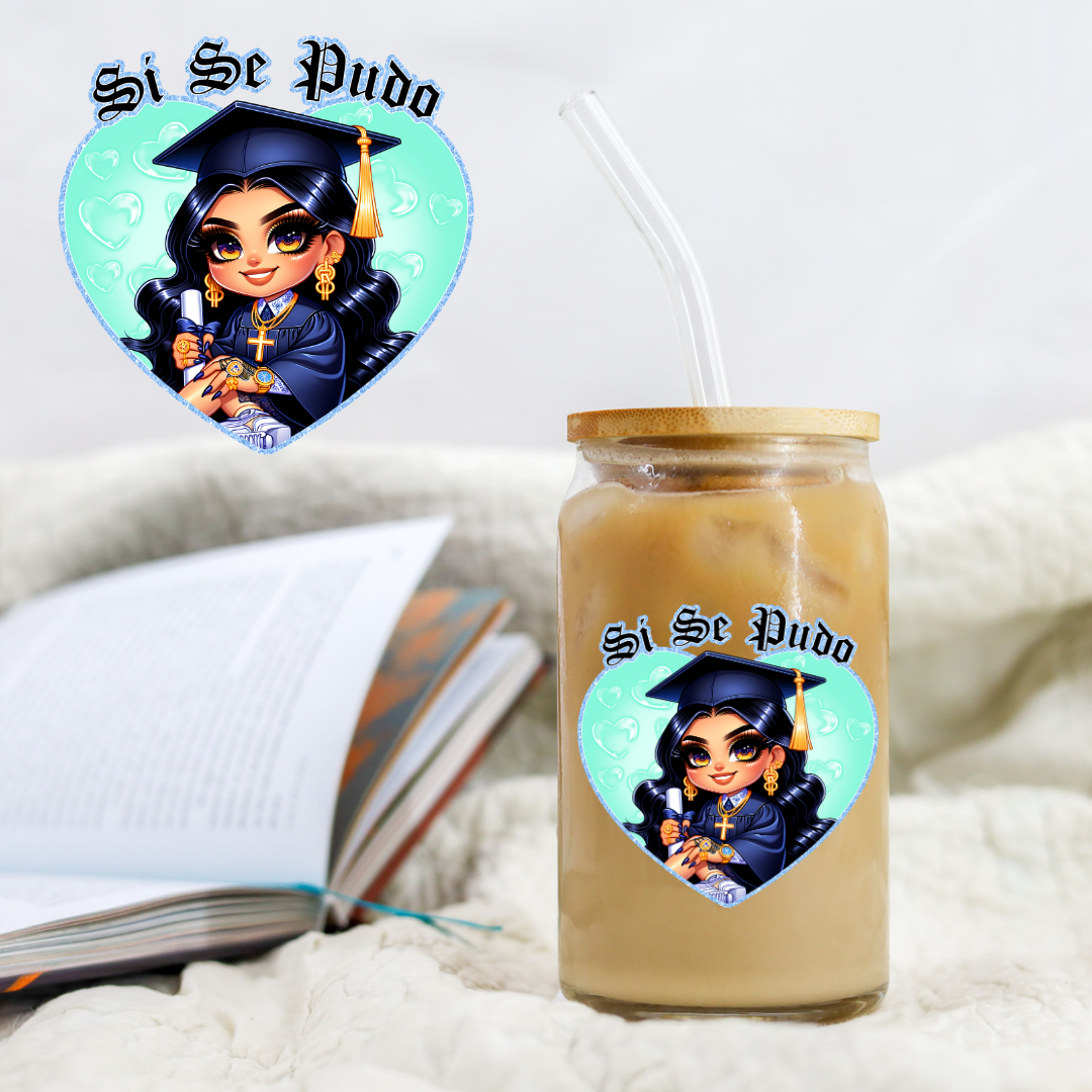 Chicano Graduation Blue Si Se Pudo - UV DTF Libby Decal