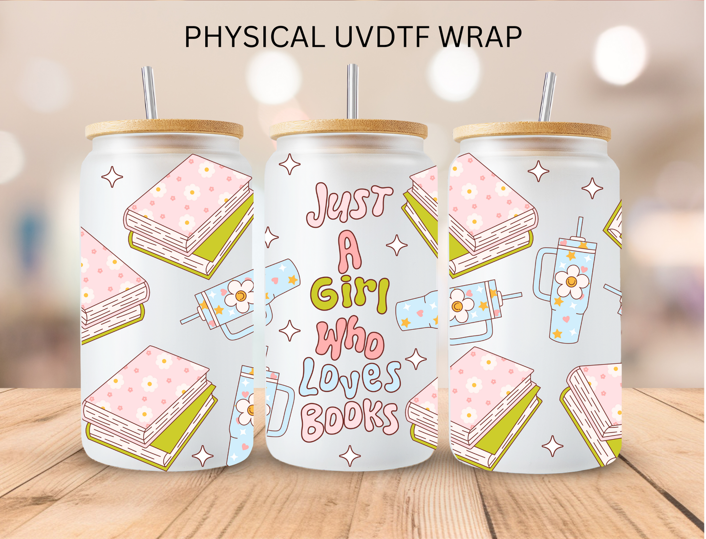 Bookish Just A Girl Who Loves Books - 16 oz / 20 oz Libby UV DTF