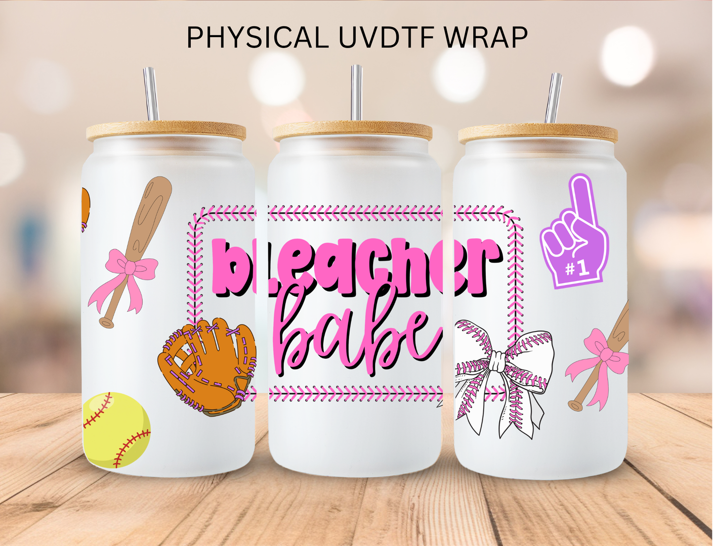 Bleacher Babe Softball - 16 oz / 20 oz Libby UV DTF Wrap