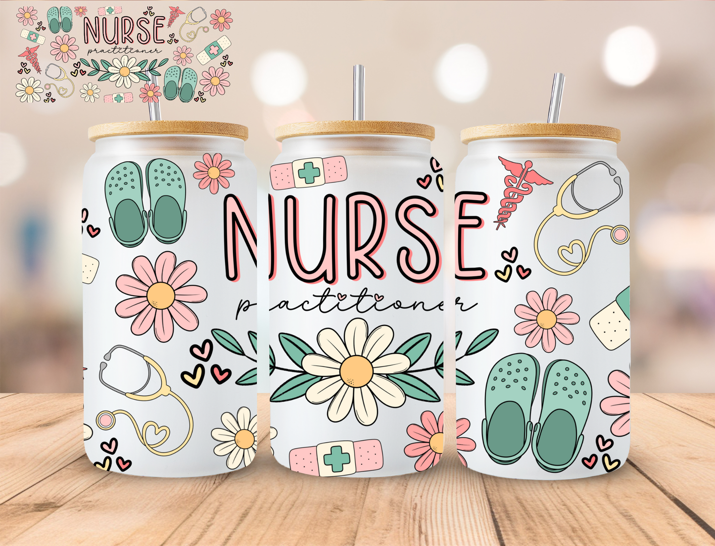 Nurse Practitioner - 16 oz / 20 oz Libby UV DTF Wrap