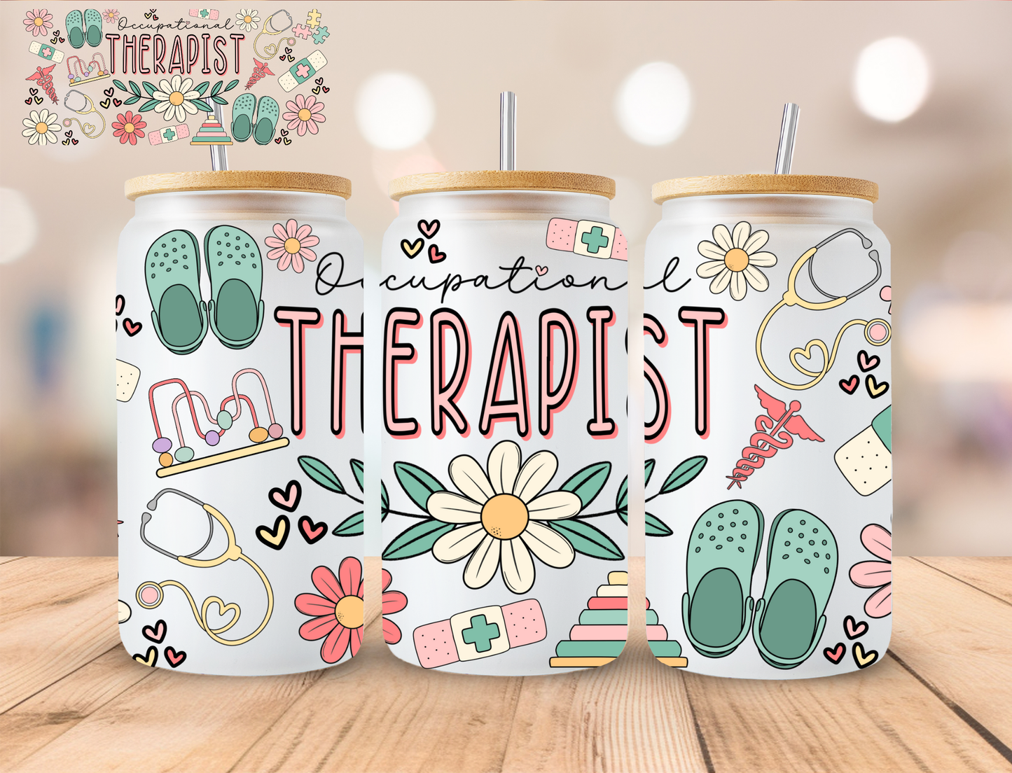 Occupational Therapist - 16 oz / 20 oz Libby UV DTF Wrap