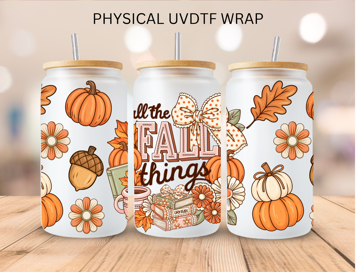 All The Fall Things - 16 oz / 20 oz Libby UV DTF Wrap