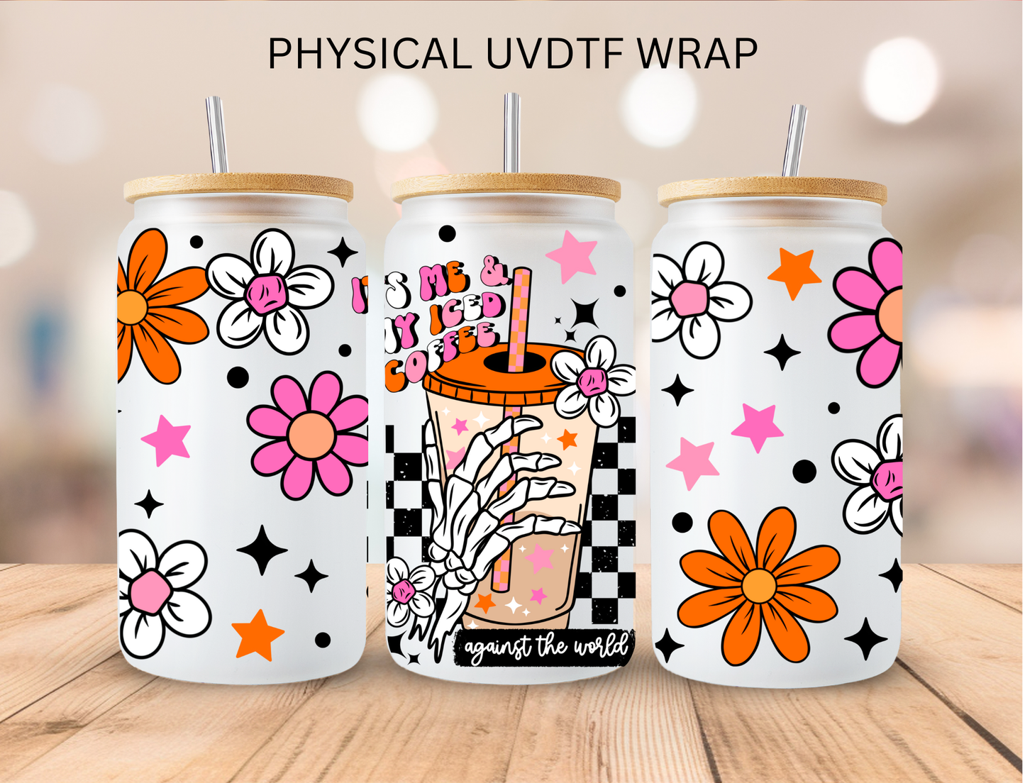 Halloween Iced Coffee Against The World - 16 oz / 20 oz Libby UV DTF Wrap