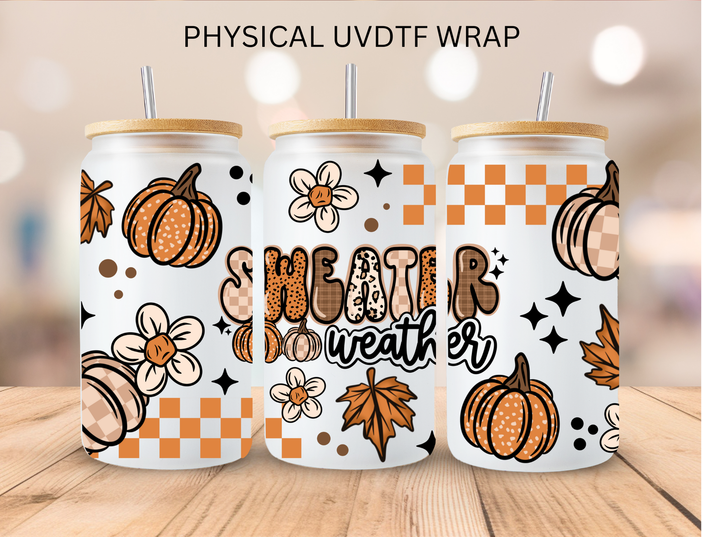 Fall Sweater Weather - 16 oz / 20 oz Libby UV DTF Wrap