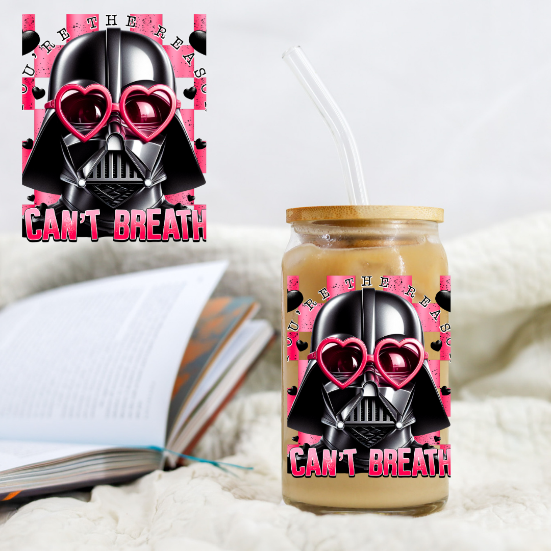 Darth Your the Reason I Cant Breathe - UVDTF decals EXCLUSIVE DESIGNER