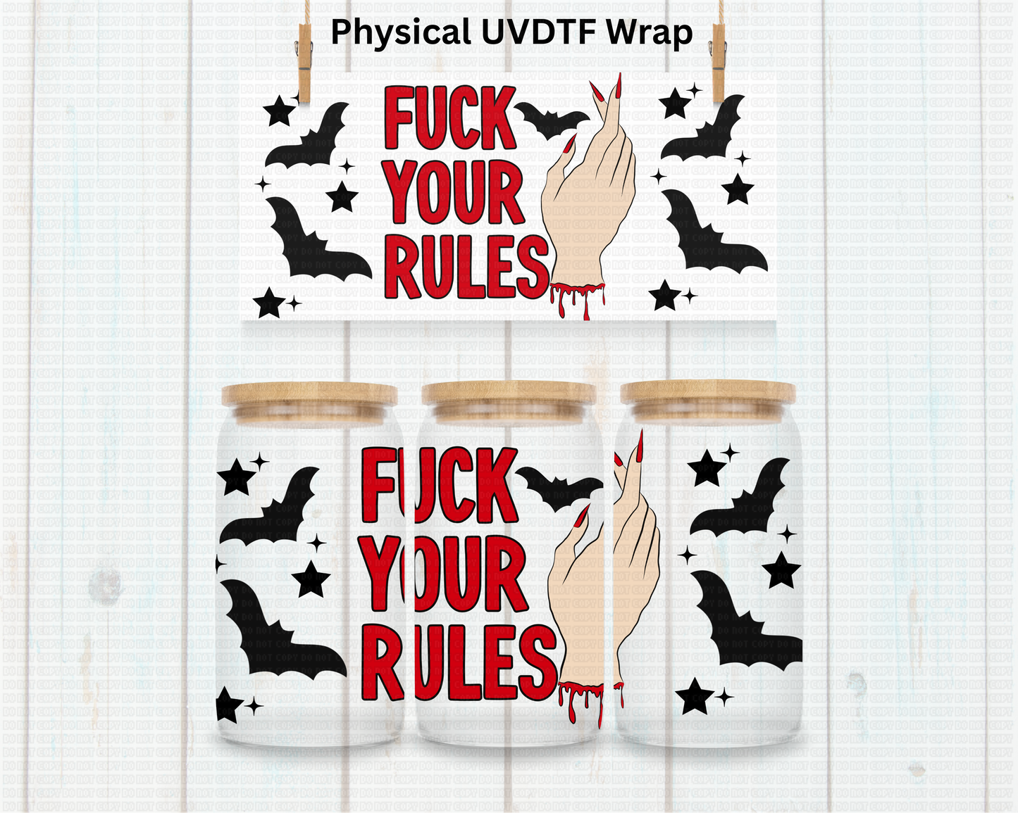 Spooky F Your Rules - 16 oz / 20 oz Libby UV DTF