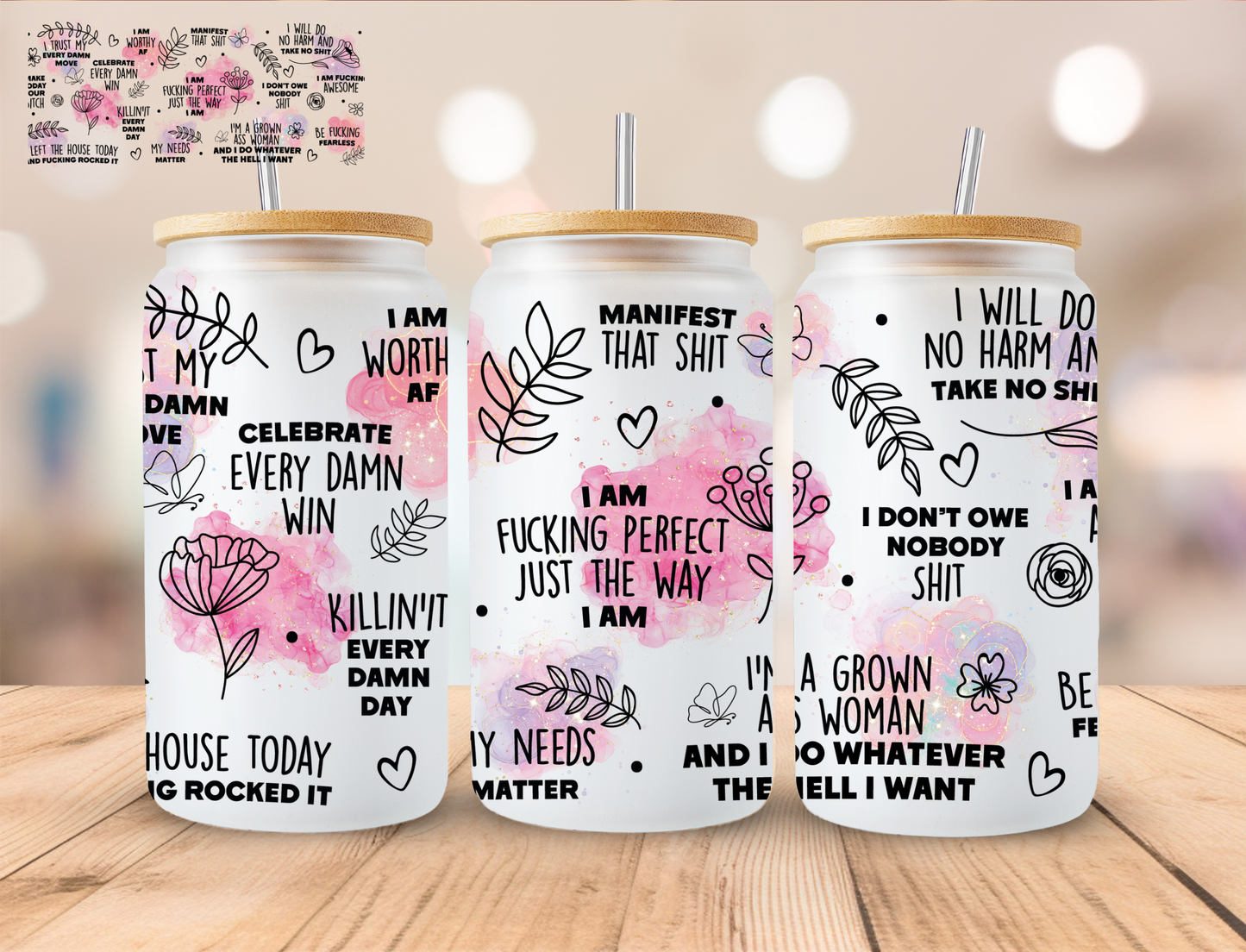 I Am ****ing Perfect Affirmations - 16 oz / 20 oz Libby UV DTF Wrap