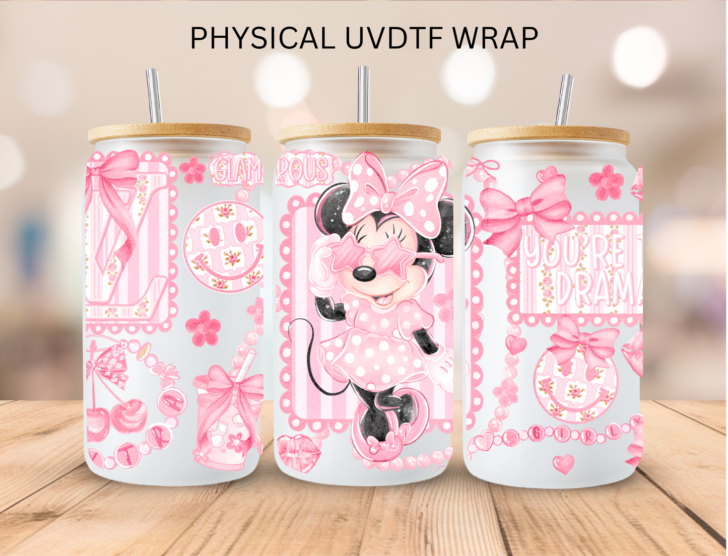 Pink Mouse Your The Drama - 16 oz / 20 oz Libby UV DTF Wrap