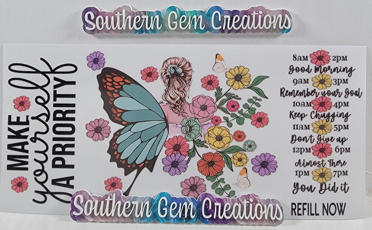 Make Yourself A Priority Butterfly - 16 oz Libby UV DTF Wrap RTS