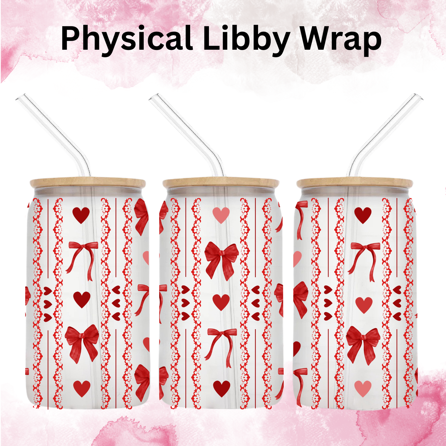 Valentines Day Ribbon Bows And Hearts - 16 oz / 20 oz Libby UV DTF