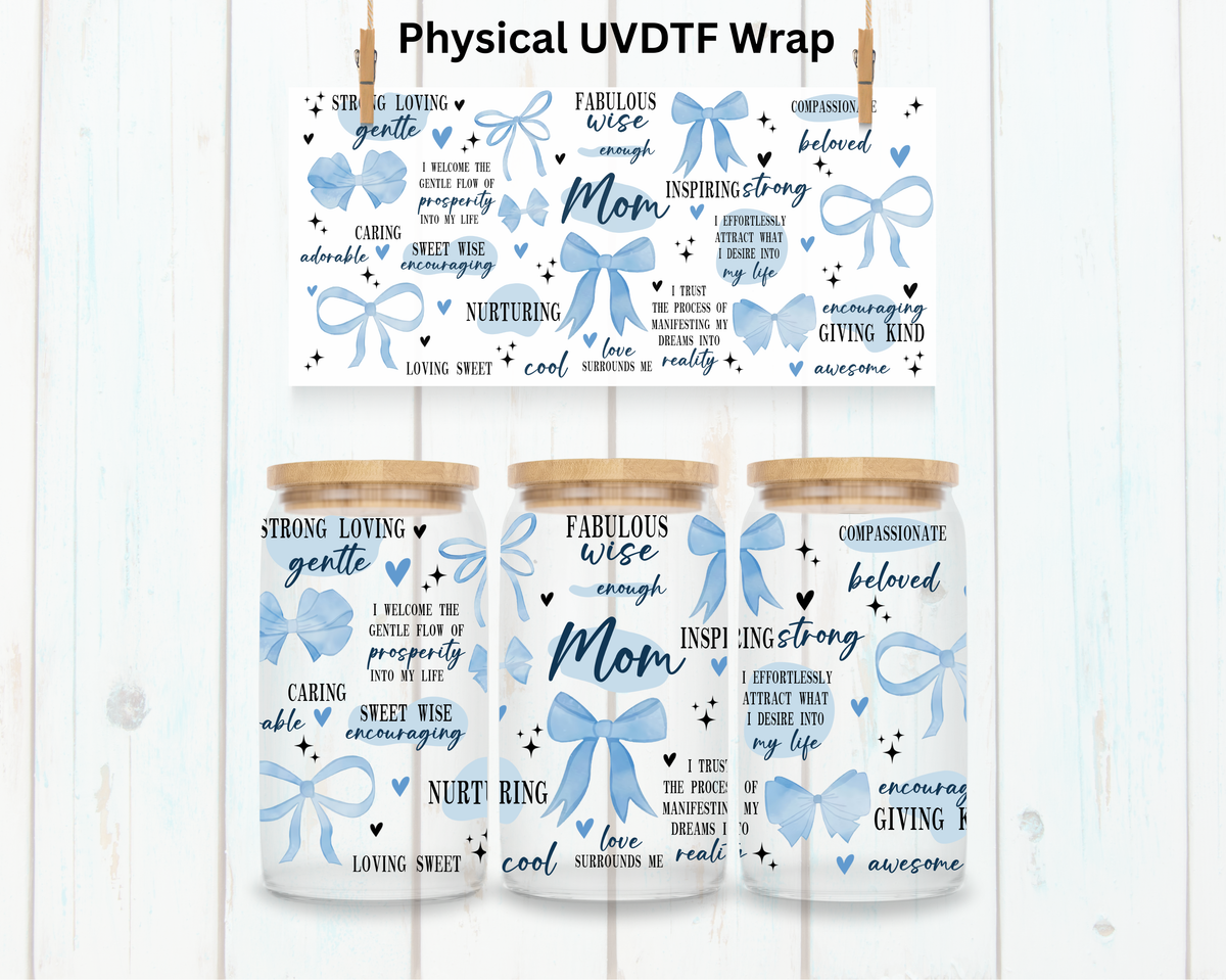 Coquette Blue Mom Affirmations - 16 oz / 20 oz Libby UV DTF