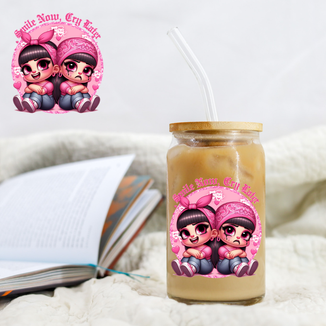 Chicano Girls Smile Now Cry Later - UVDTF decals EXCLUSIVE DESIGNER