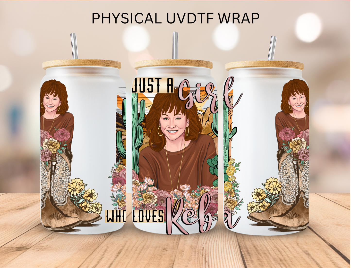 Just A Girl Who Loves Reba - 16 oz / 20 oz Libby UV DTF Wrap