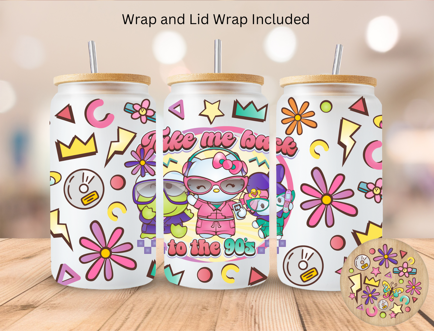 Kitty Take Me Back To The 90s - 16 oz / 20 oz Libby UV DTF Wrap and Lid Combo Bundle