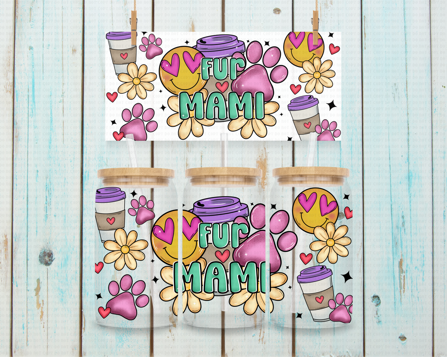 fur Mami Latino - 16 oz / 20 oz Libby UV DTF Wrap C&O EXCLUSIVE