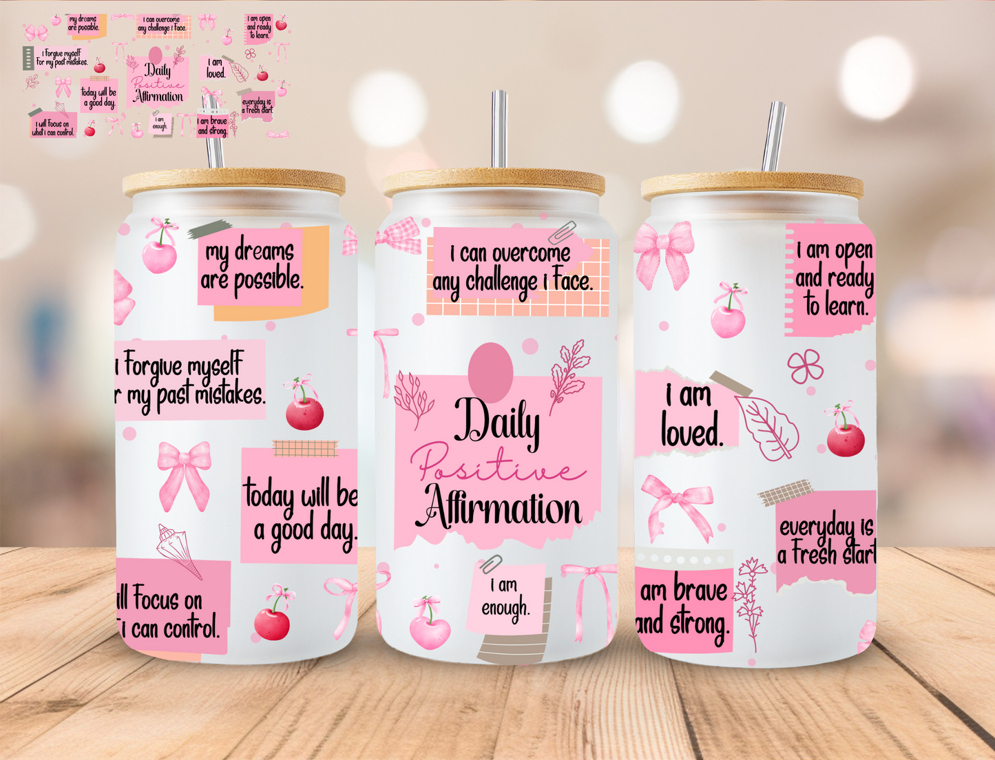 Daily Affirmation Notes - 16 oz / 20 oz Libby UV DTF Wrap