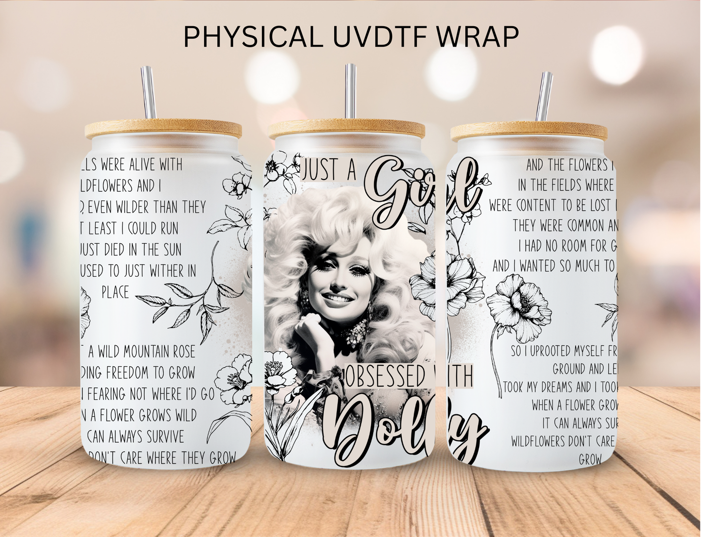 Just A Girl Obsessed With Dolly - 16 oz / 20 oz Libby UV DTF Wrap