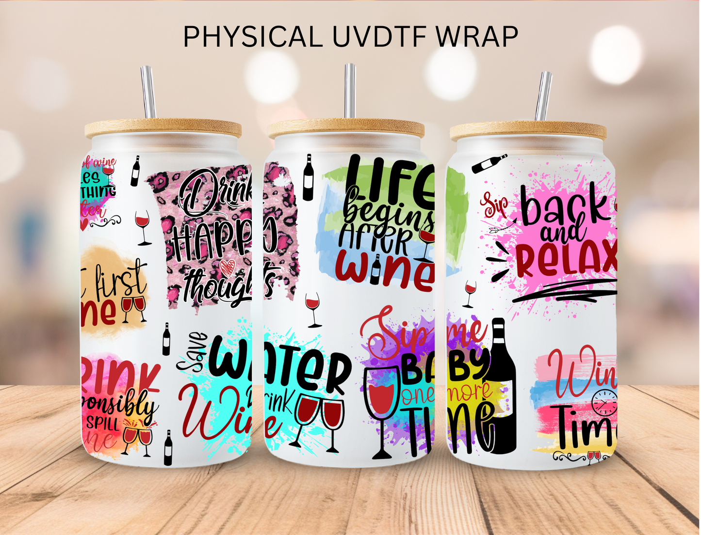 Life Begins After Wine - 16 oz / 20 oz Libby UV DTF Wrap
