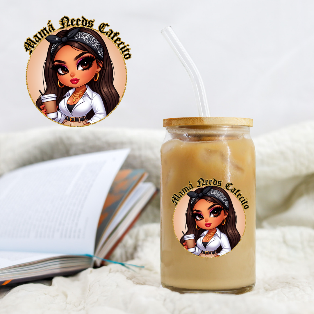 Chicano Tan Mama Needs Cafecito - UV DTF Libby Decal