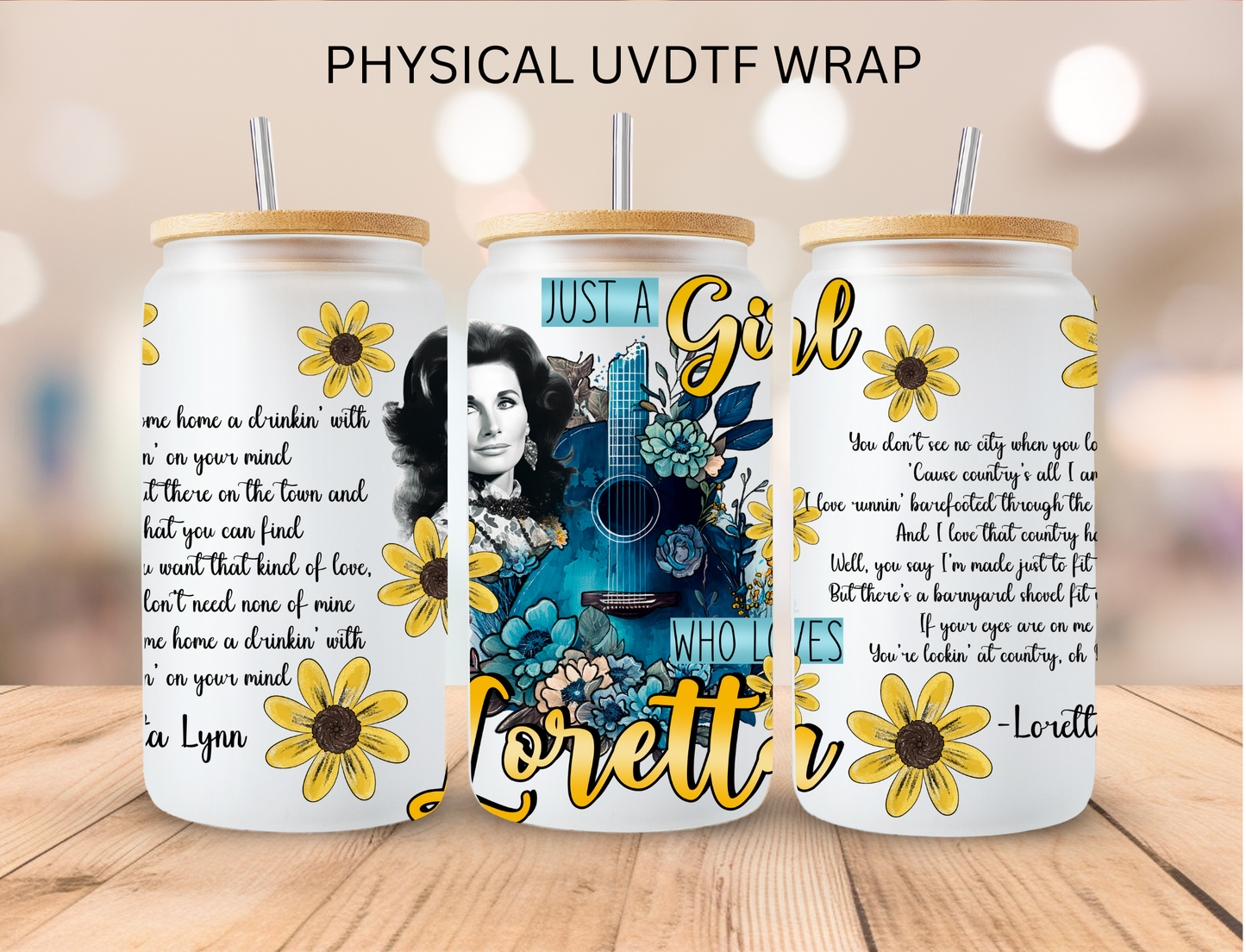 Just A Girl Who Loves Loretta - 16 oz / 20 oz Libby UV DTF Wrap