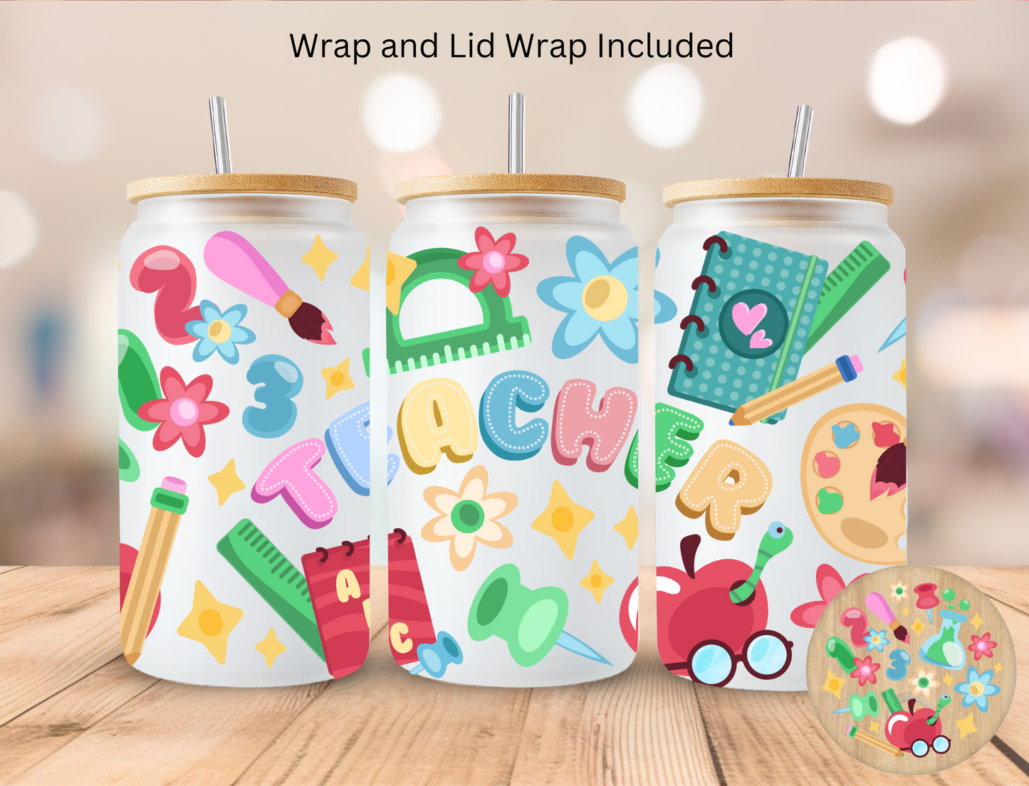 Colorful Teacher - 16 oz / 20 oz Libby UV DTF Wrap and Lid Combo Bundle