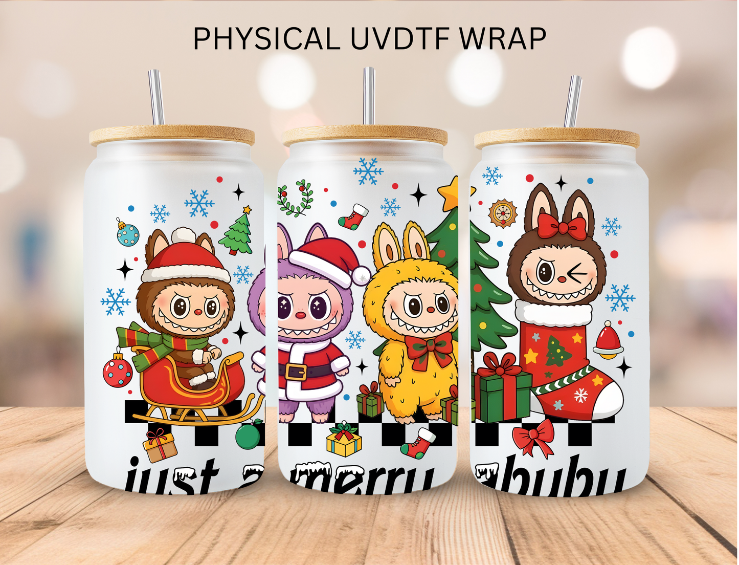 Christmas Just a Merry Bubu - 16 oz / 20 oz Libby UV DTF Wrap