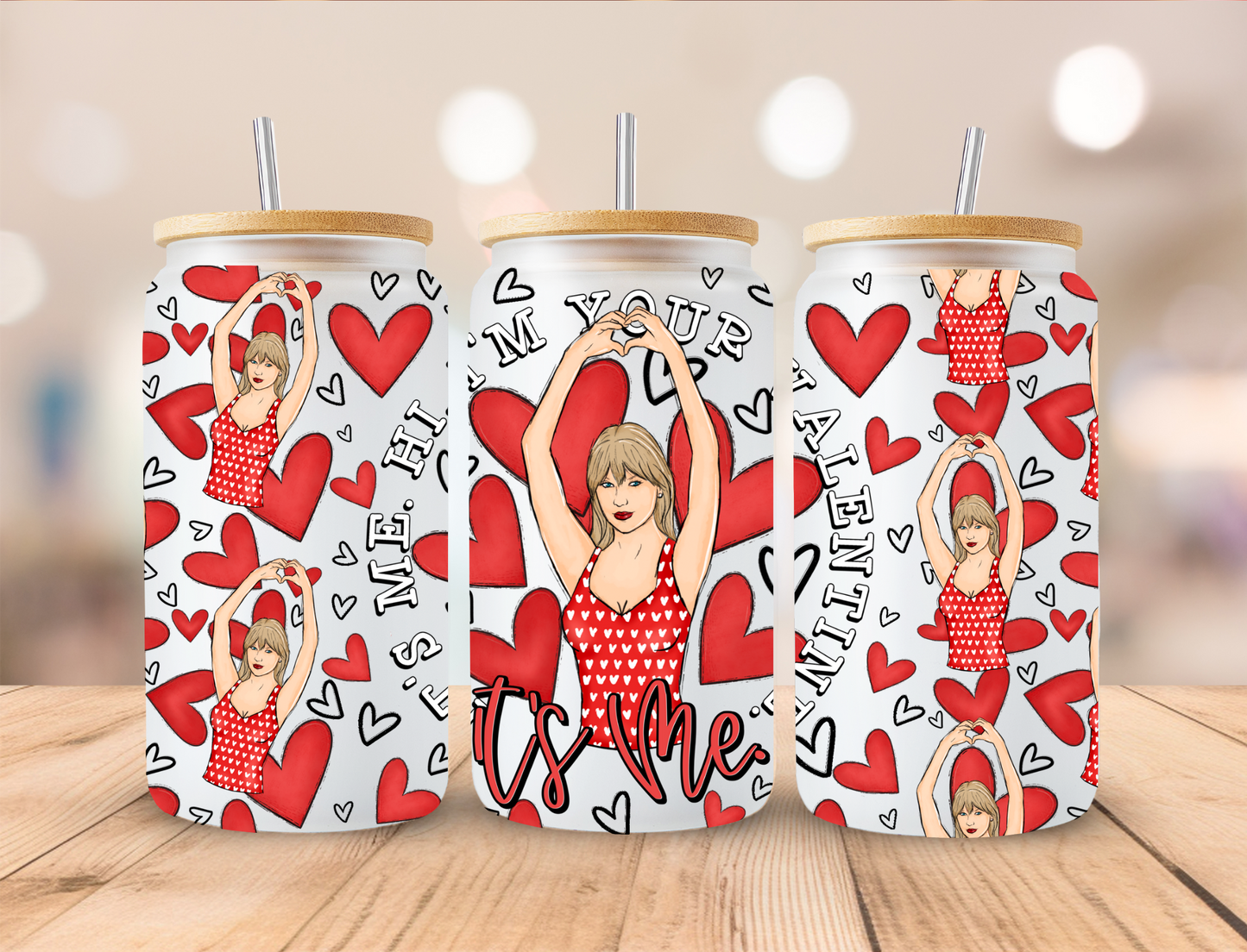 Valentine It's Me I'm Your Valentine - Libby UV DTF Wrap EXCLUSIVE DESIGNED