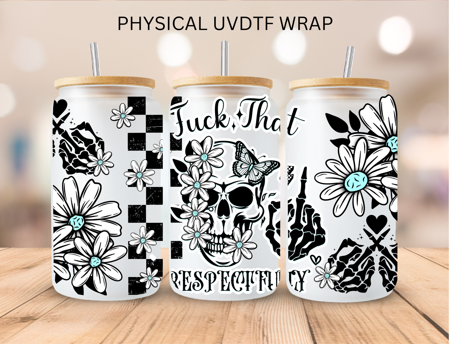 SASSY F That - 16 oz / 20 oz Libby UV DTF Wrap