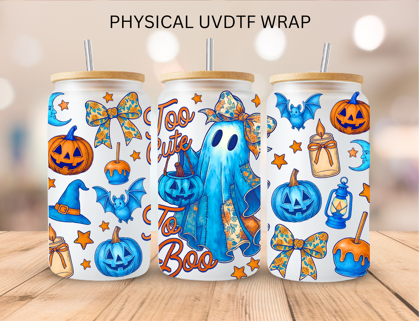 Halloween Too Cute To Boo - 16 oz / 20 oz Libby UV DTF Wrap