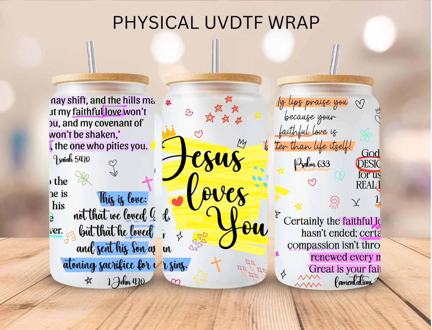 Jesus Loves You Verses - 16 oz / 20 oz Libby UV DTF
