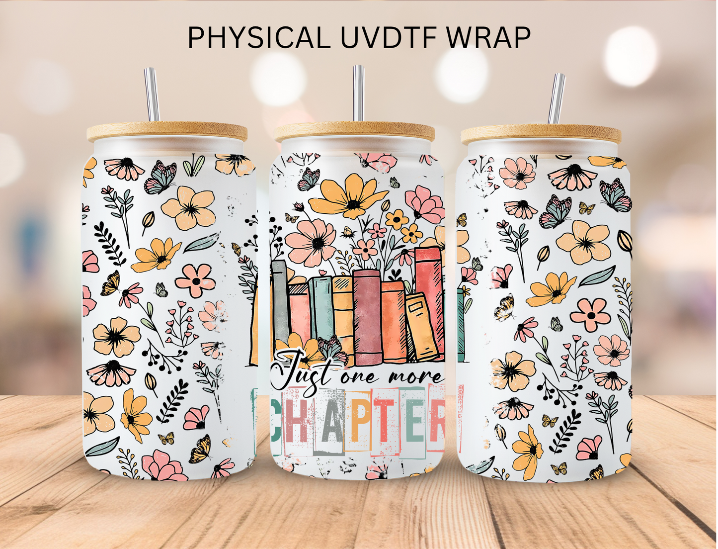 Bookish Just One More Chapter - 16 oz / 20 oz Libby UV DTF Wrap