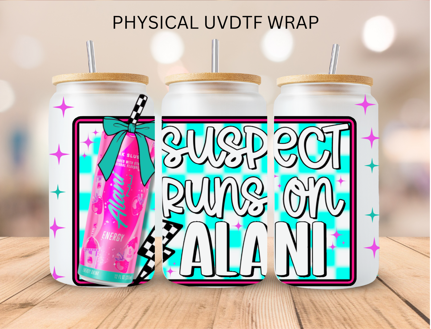 Suspect Runs On Alani - 16 oz / 20 oz Libby UV DTF Wrap