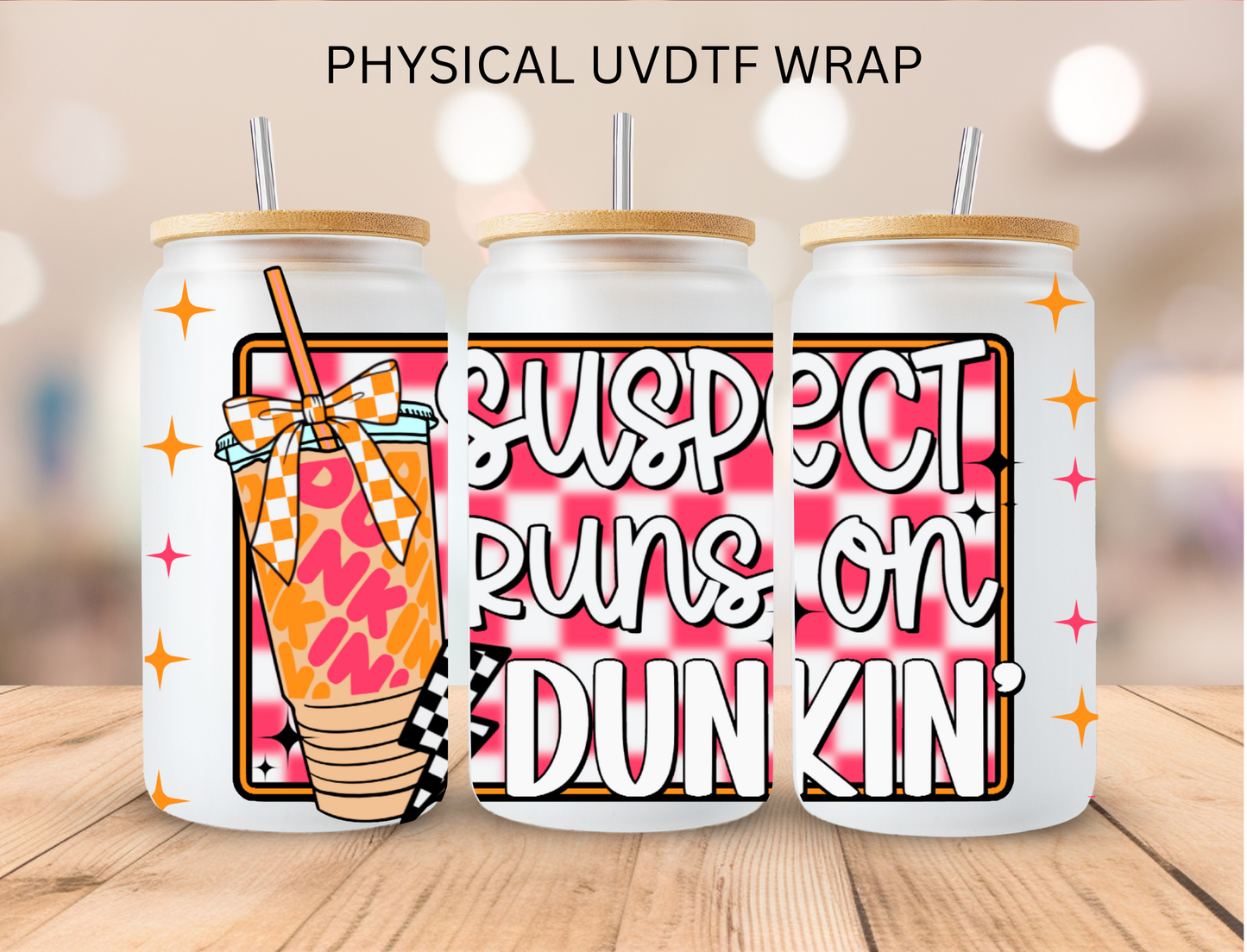 Suspect Runs On Coffee - 16 oz / 20 oz Libby UV DTF Wrap
