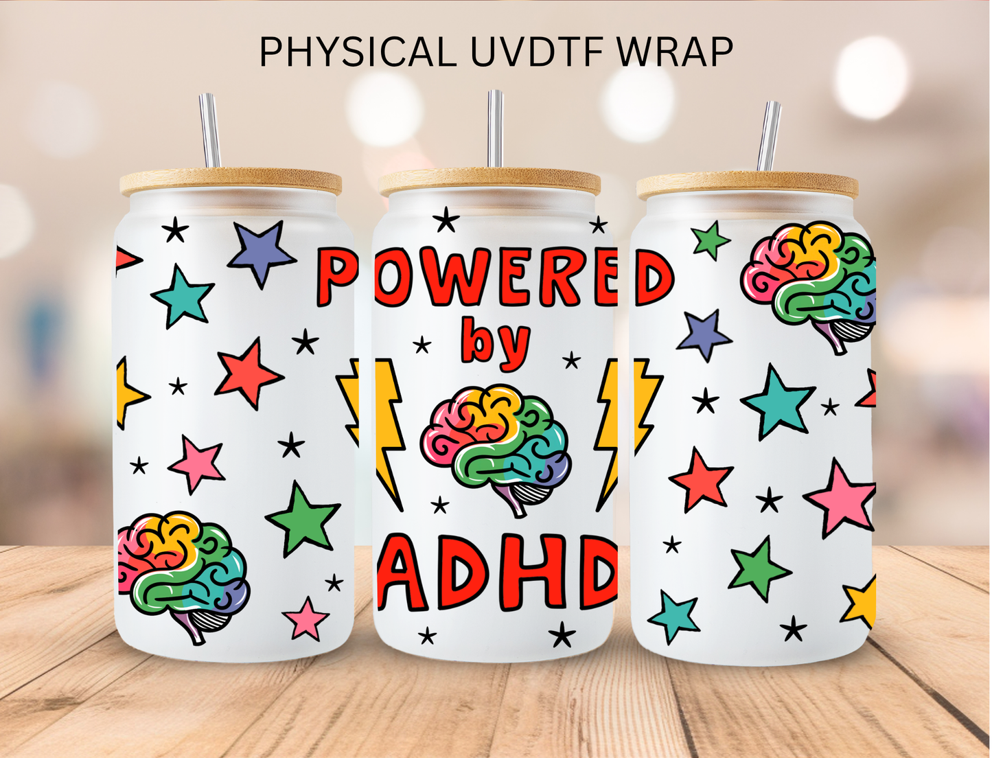 Powered By ADHD - 16 oz / 20 oz Libby UV DTF Wrap