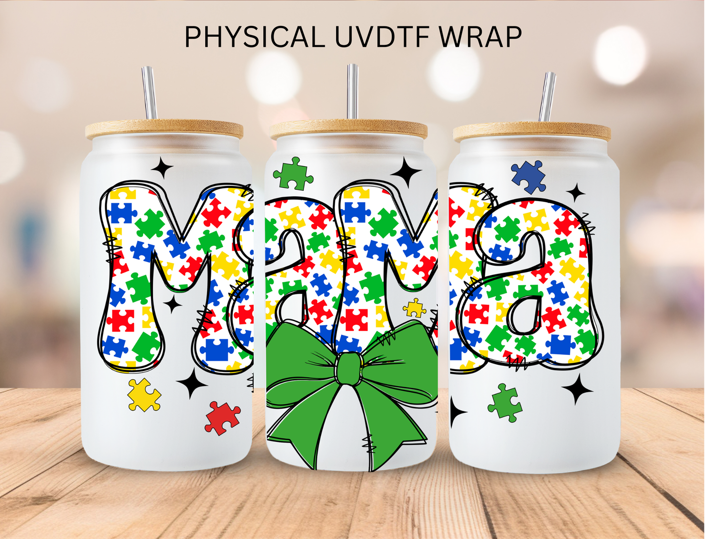 Autism Mama - 16 oz / 20 oz Libby UV DTF