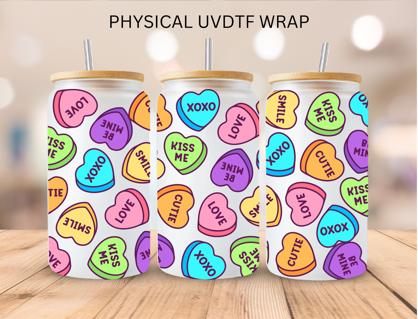 Valentines Candy Hearts Conversation- 16 oz / 20 oz Libby UV DTF