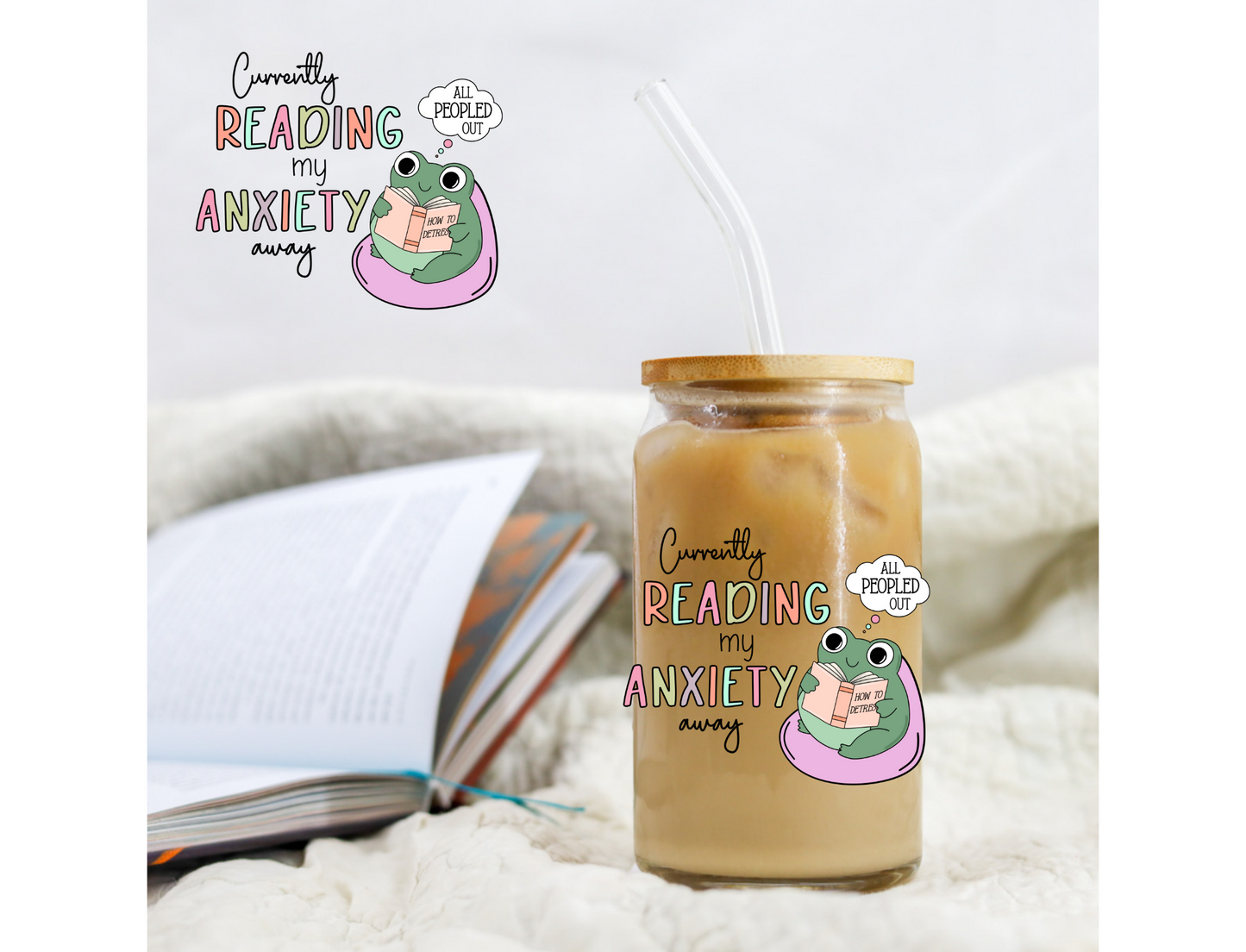 Bookish Currently Reading My Anxiety Away - UVDTF decals